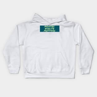 Mental Health Matters Kids Hoodie